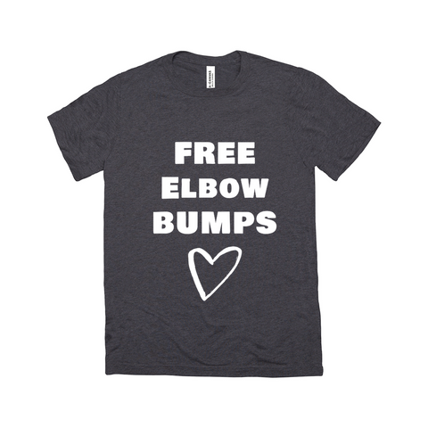 Free Elbow Bumps T-Shirt